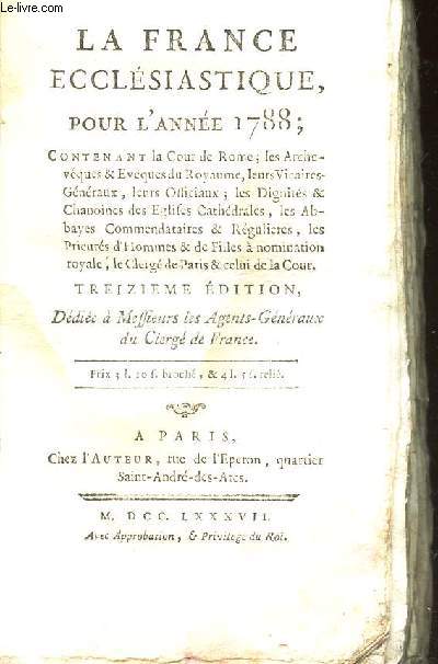 LA FRANCE ECLLESIASTIQUE POUR L'ANNEE 1788 -