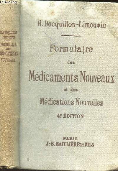 FORMULAIRE DES MEDICAMENTS NOUVEAUX ET DES MEDICATIONS NOUVELLES / 4e EDITION