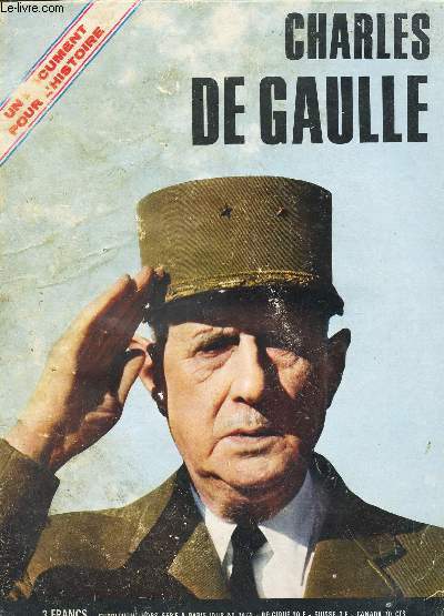 CHARLES DE GAULLE - SUPPLEMENT HORS SERIE A PARIS-JOUR N3474.