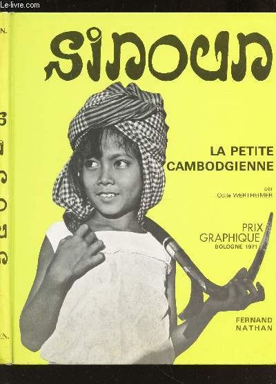 SINOUN LA PETITE CAMBODGIENNE - Prix Graphique - Bologne 1971.
