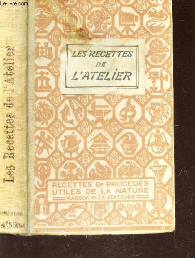 LES RECETTES DE L'ATELIER - VOLUME II DE LA COLLECTION 