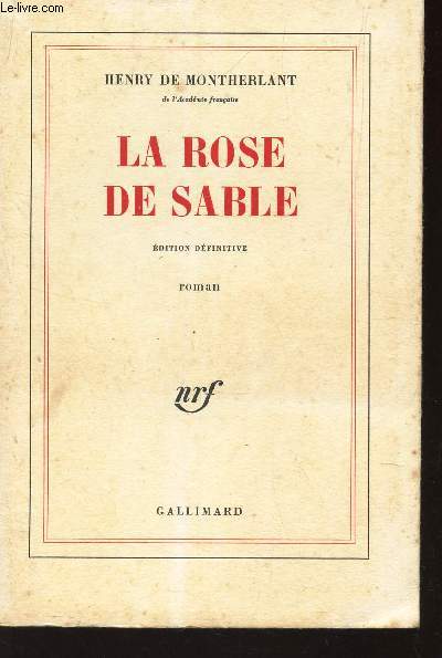LA ROSE DE SABLE - EDITION DEFINITIVE.
