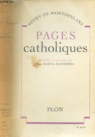 PAGES CATHOLIOQUES / Recueillies et presentes par Meme Marya KASTERSKA