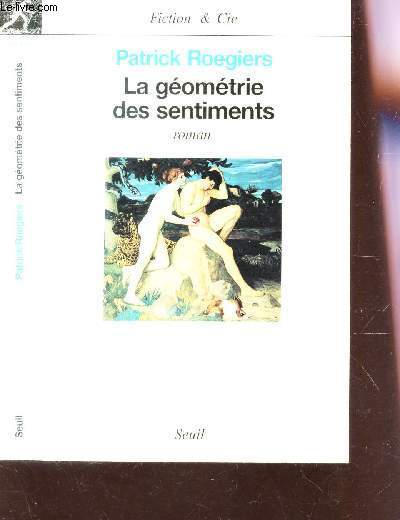 LA GOMTRIE DES SENTIMENTS / COLLECTION 