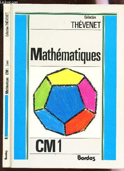 MATHEMATIQUES - CLASSE DE CM1.