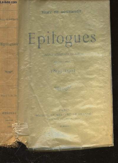 EPILOGUES - REFLEXIONS DE LA VIE (1899-1901).