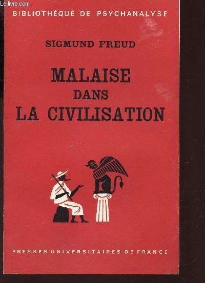 MALAISE DANS LA CIVILISATION / COLLECTION 
