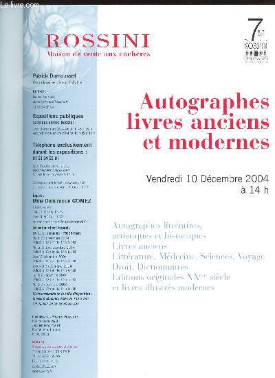 CATALOGUE DE VENTE AUX ENCHERES - LIVRES ET AUTOGRAPHES ANCIENS ET MODERNES - Salle des ventes rossini le 10 decembre 2004