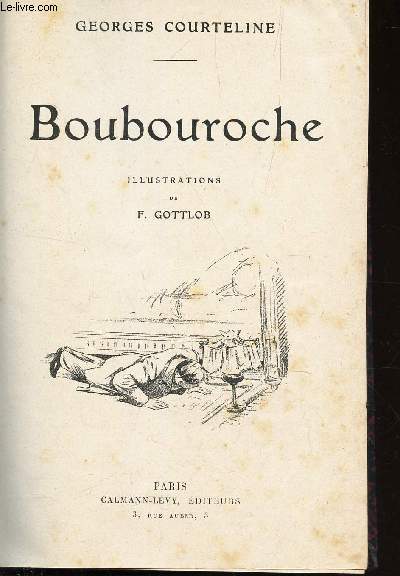 BOUBOUROCHE + LE DRAPEAU VERT + APRES L'OPTION / N12 DE LA COLLECTION ROMANS.