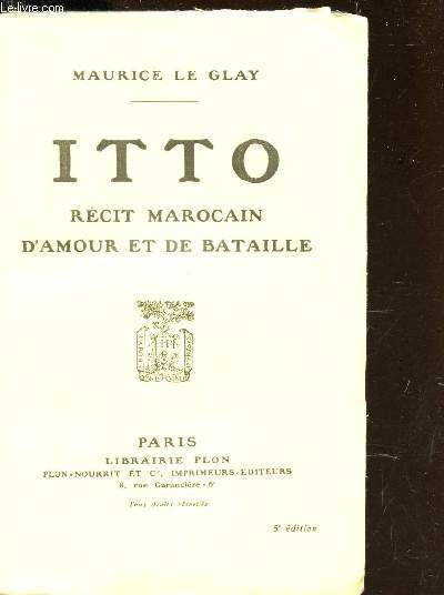 ITTO - RECIT MAROCAIN D'AMOUR ET DE BATAILLE