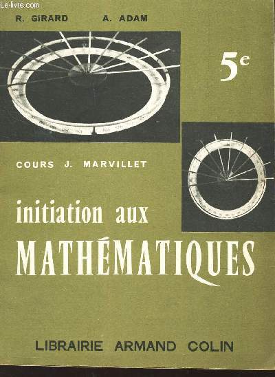 INITIATION AUX MATHEMATIQUES - CLASSE DE 5e / COURS J. MARVILLET. (SPECIMEN)