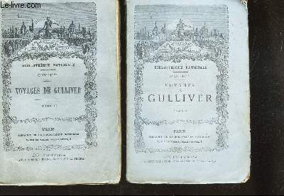 VOYAGES DE GULLIVER - EN 2 VOLUMES - TOME PREMIER + TOME SECOND.