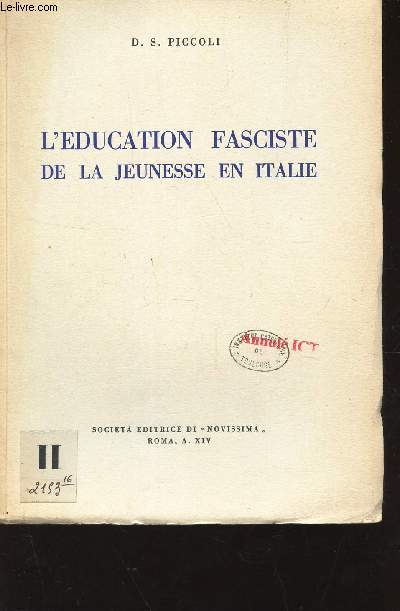 L'EDUCATION FASCISTE DE la JEUNESSE EN ITALIE