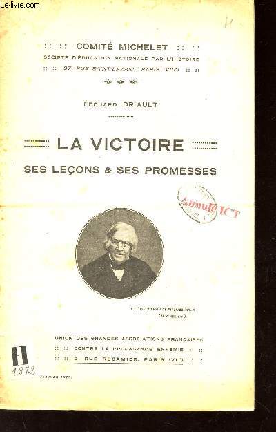 LA VICTOIRE - SES LECONS & SES PROMESSES (PLAQUETTE). / FEVRIER 1919.