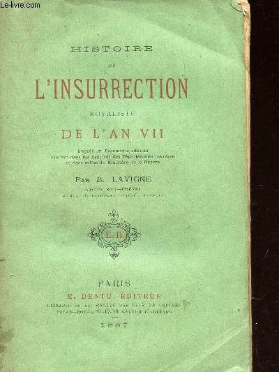 HISTOIRE DE L'INSURRECTION ROYALISTE DE L'AN VII