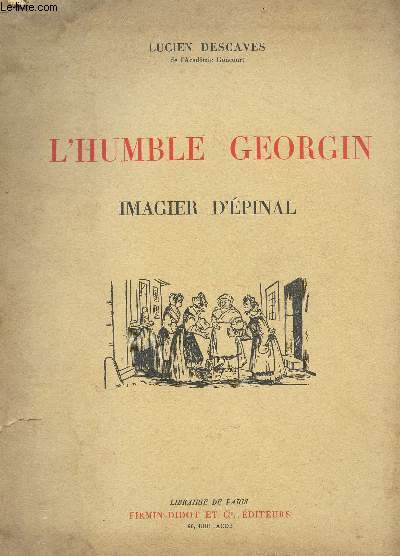 L'HUMBLE GEORGIN - IMAGIER D'EPINAL.
