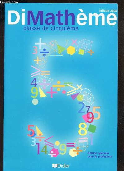 DIMATHEME - CLASSE DE CINQUIEME / EDITION SPECIALE POUR LE PROFESSEUR / SPECIMEN