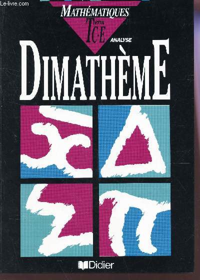 DIMATHEME - ANALYSE - Term C-E / MATHEMATIQUES
