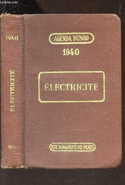 ELECTRICITE - (AIDE-MEMOIRE PRATIQUE DE L'ELECTRICIEN) / 1940.