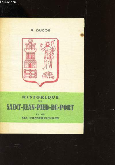 HISTORIQUE DE SAINT JEAN DE PORT T DE SES CONSTRUCTIONS