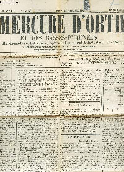 LE MERCURE D'ORTHEZ ET SES BASSES PYRENNES - N2814 - 30 juillet 1881 - 45e anne / Les elections generales - REvue financiere - etc...
