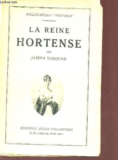 LA REINE HORTENSE / BIBLIOTHEQUE 
