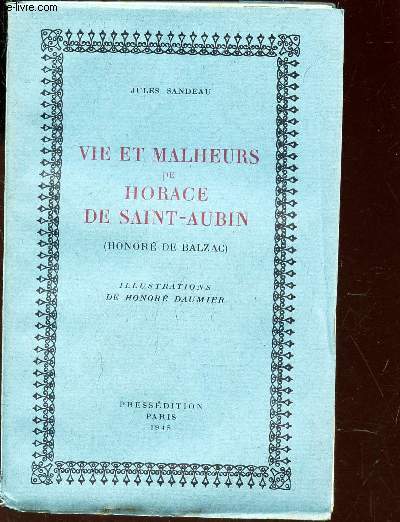VIE ET MALHEURS DE HORACE DE SAINT-AUBIN (HONORE DE BALZAC)