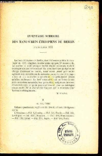 INVENTAIRE SOMMAIRE DES MANUSCRITS ETHIOPIENS DE BERLIN ACQUIS DEPUIS 1878 - / Extrait de la Revue de l'Orient Chretien - T. XVII, 1912, N3.