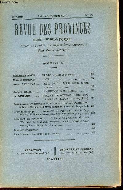 REVUE DES PROVINCES DE FRANCE - N14 - jill-sept 1930 / Mistral, poete de la terre / Auch / Celui de la fouillouse (suite) / Languedoc, O ma terre / Villefort (suite) etc..