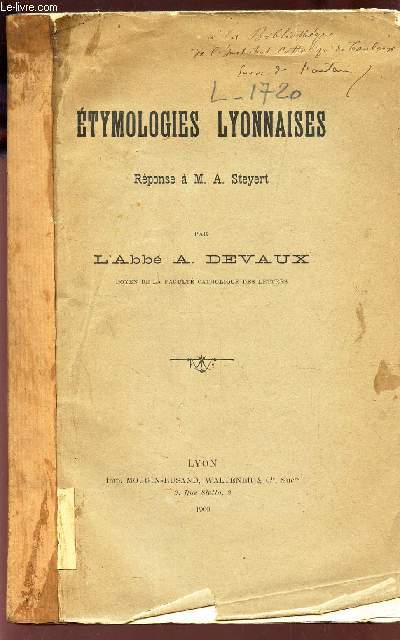ETYMOLOGIES LYONNAISES - REPONSE A M.A. STEYERT