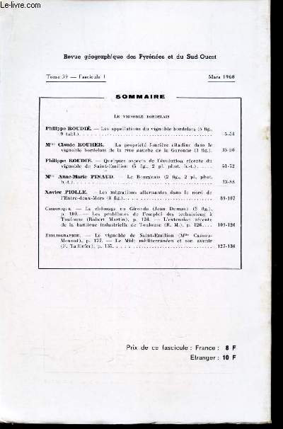 REVUE GEOGRAPHIE DES PYRENEES ET DU SUD OUEST - TOME 39 - MARS 1968 - FASCICULE 1.