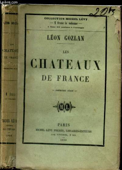 LES CHATEAUX DE FRANCE / COLLECTION MICHEL LEVY - 1ere SERIE.