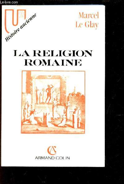 LA RELIGION ROMAINE / COLLECTION 