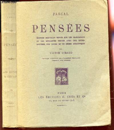 PENSEES / Edition nouvelle revue sur les manuscrits et les meilleurs textes avec une introduction, des notes et un index analytique par Victor Giraud.