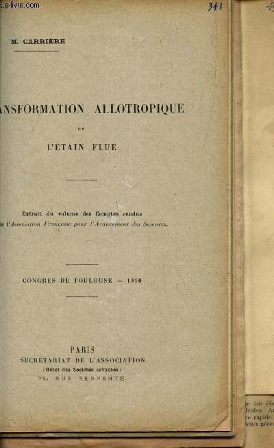TRANSORMATION ALLOTROPIQUE DE L'ETAIN FLUE / Extrait du volume des Comptes rendus - Congrs de Toulouse - 1910.