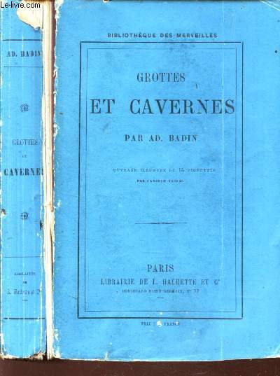 GROTTES ET CAVERNES / Bibliotheque des Merveilles.