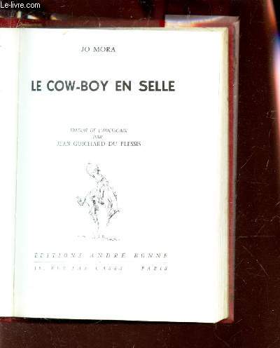 LE COW-BOY EN SELLE