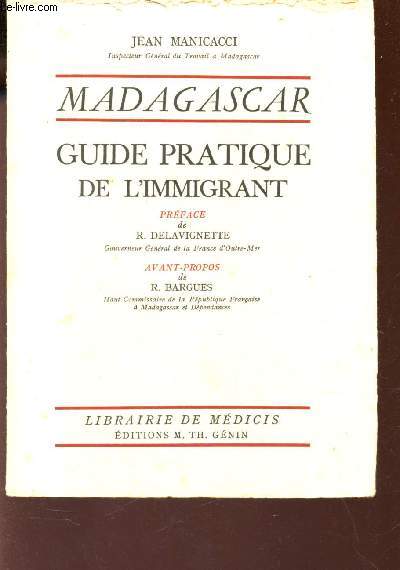 MADAGASCAR - GUIDE PRATIQUE DE L'IMMIGRANT