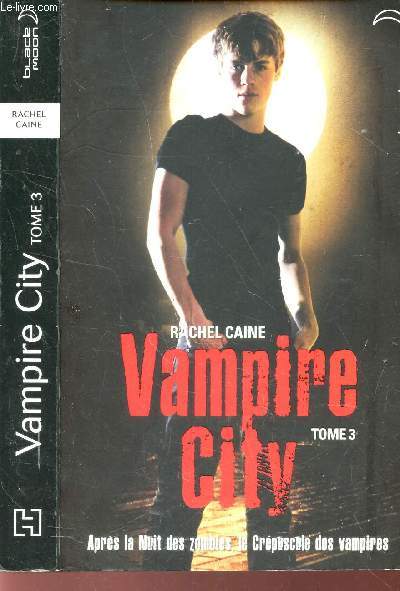 VAMPIRE CITY - TOME 3