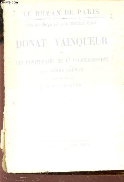 DONAT VAINQUEUR OU LES PANATHENEES DU IIe ARRONDISSEMENT / COLLECTION LE ROMAN DE PARIS