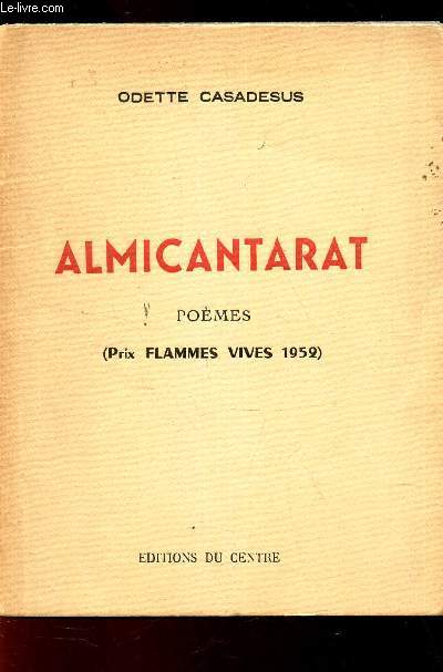 ALMICANTARAT - POEMES (PRIX FLAMMES VIVES 1952).