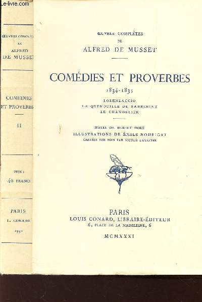 COMEDIES ET PROVERBES - 1834 - 1835  / TOME II : Lorenzaccio- La Quenouille de Barberine- Le Chandelier.