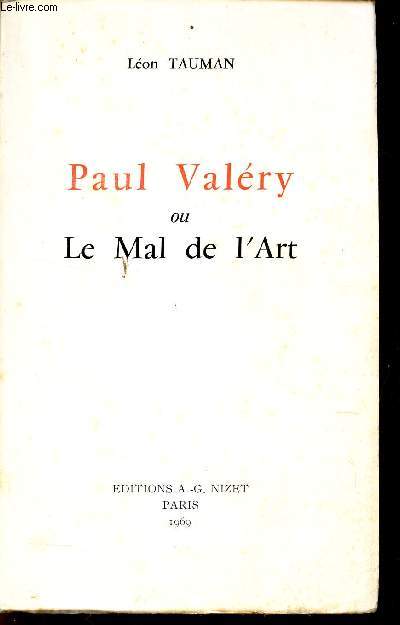 PAUL VALERY OU LE MAL DE L'ART