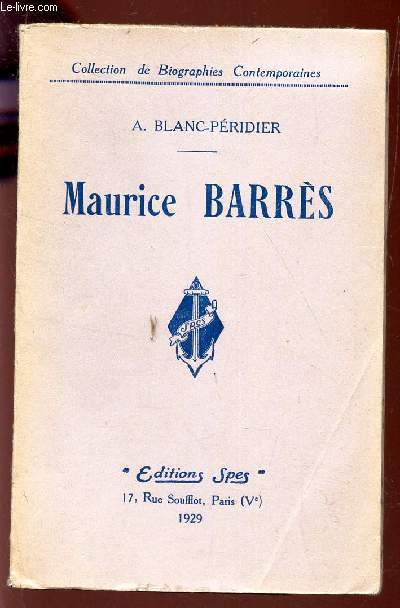 MAURICE BARRES / COLLECTION DE BIOGRAPHIES CONTEMPORAINES