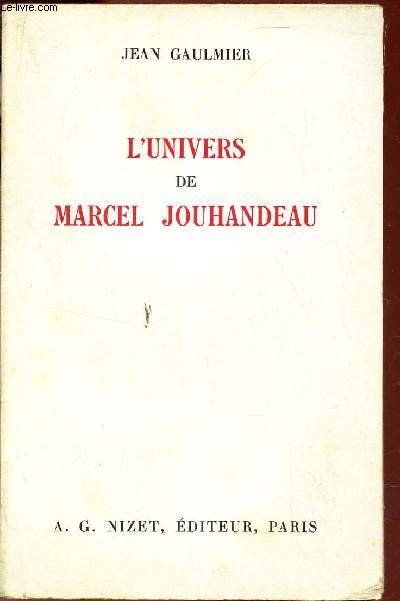 L'UNIVERS DE MARCEL JOUHANDEAU