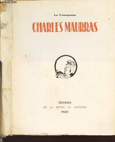CHARLES MAURRAS / COLLECTION Les Contemporains.