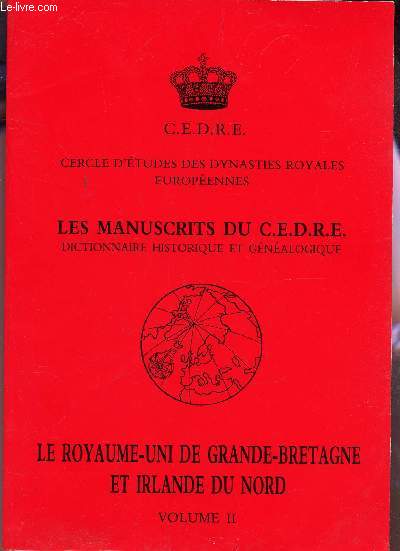 LE ROYAUME-UNI DE GRANDE-BRETAGNE ET IRLANDE DU NORD - VOLUME II / 