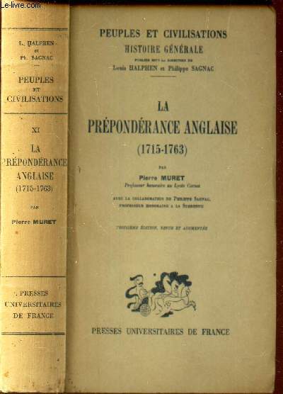 LA PREPONDERANCE ANGLAISE (1715-1763) / Collection 