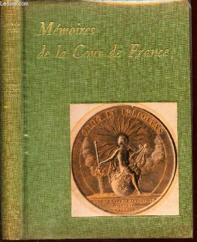 MEMOIRES DE LA COUR DE FRANCE - pour les annes 1688 et 1689 / NOUVELLE EDITION