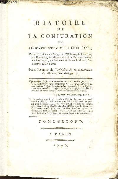 HISTOIRE DE LA CONJURATION DE LOUIS PHILIPPE JOSEPH D'ORLEANS -